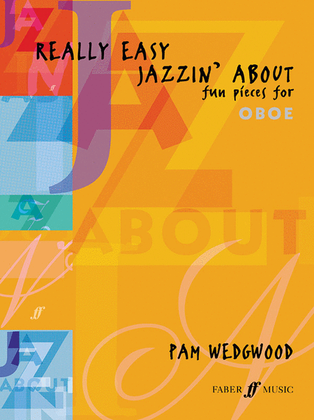 Book cover for Really Easy Jazzin' About -- Fun Pieces for Oboe
