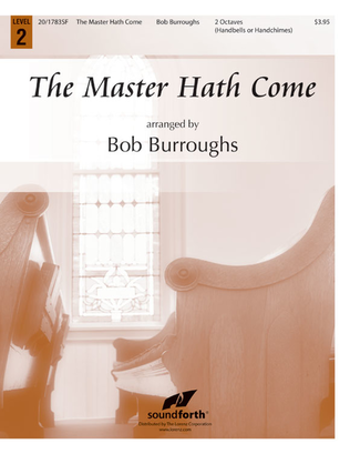 Book cover for The Master Hath Come