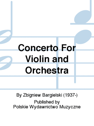 Book cover for Concerto For Violin and Orchestra