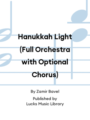 Book cover for Hanukkah Light (Full Orchestra with Optional Chorus)