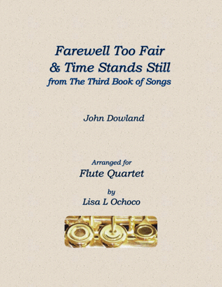Book cover for Farewell Too Fair & Time Stands Still for Flute Quartet