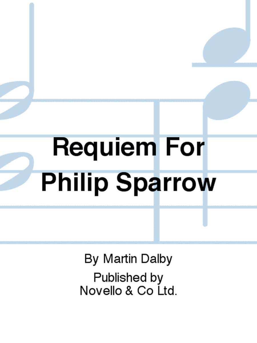 Requiem For Philip Sparrow