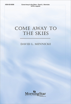 Book cover for Come Away to the Skies