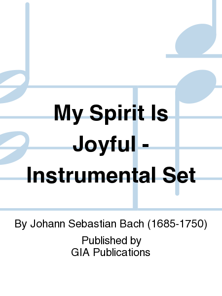 My Spirit is Joyful (Instrumental Parts)