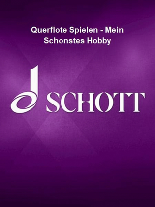 Book cover for Querflöte Spielen – Mein Schönstes Hobby