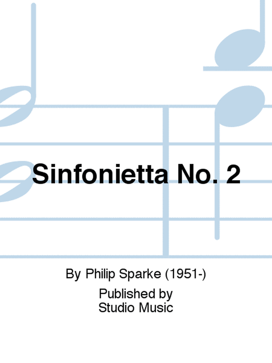 Sinfonietta No. 2