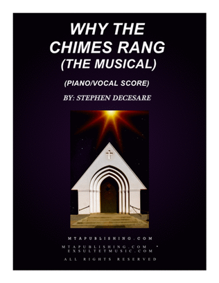 Book cover for Why the Chimes Rang (the musical) (Piano/Vocal Score)