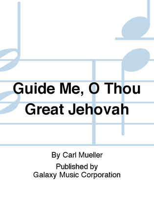 Book cover for Guide Me, O Thou Great Jehovah