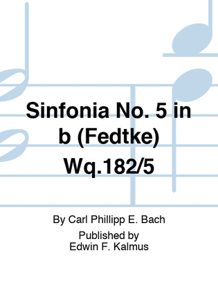 Book cover for Sinfonia No. 5 in b (Fedtke) Wq.182/5