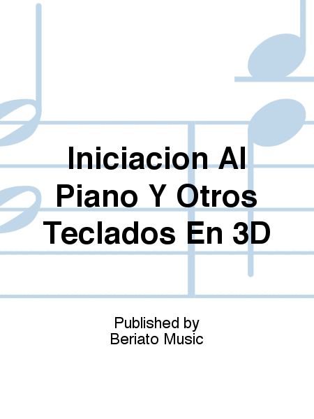 Iniciación Al Piano Y Otros Teclados En 3D