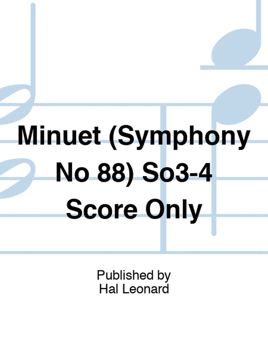 Minuet (Symphony No 88) So3-4 Score Only
