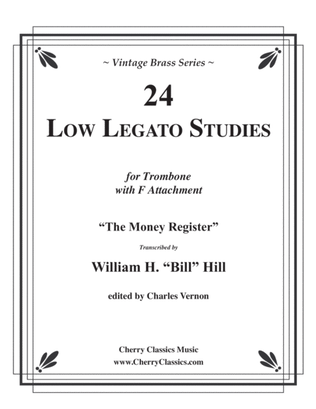 Book cover for 24 Low Legato Studies for Trombone with F Attachment