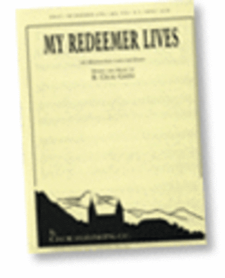 My Redeemer Lives