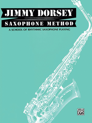 Book cover for Jimmy Dorsey Saxophone Method (Tenor Saxophone)