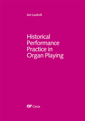 Book cover for Historical Performance Practice in Organ Playing