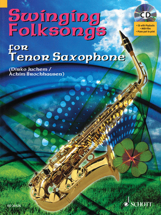 Book cover for Swinging Folksongs Play-along For Tenor Saxophone Bk/cd With Piano Parts To Print