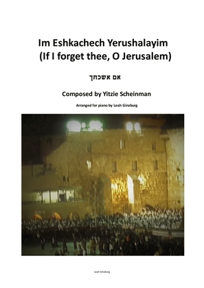 Book cover for Im Eshkachech Yerushalayim (If I forget thee, O Jerusalem)