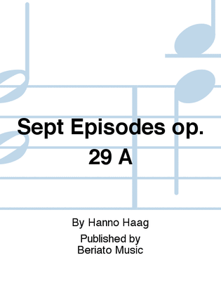 Book cover for Sept Episodes op. 29 A