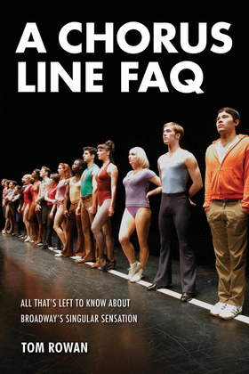 Book cover for A Chorus Line FAQ