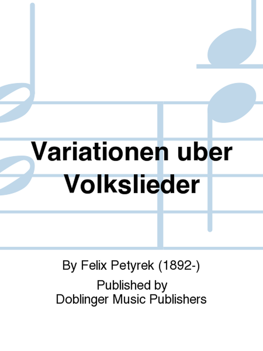 Variationen uber Volkslieder by Felix Petyrek String Trio - Sheet Music
