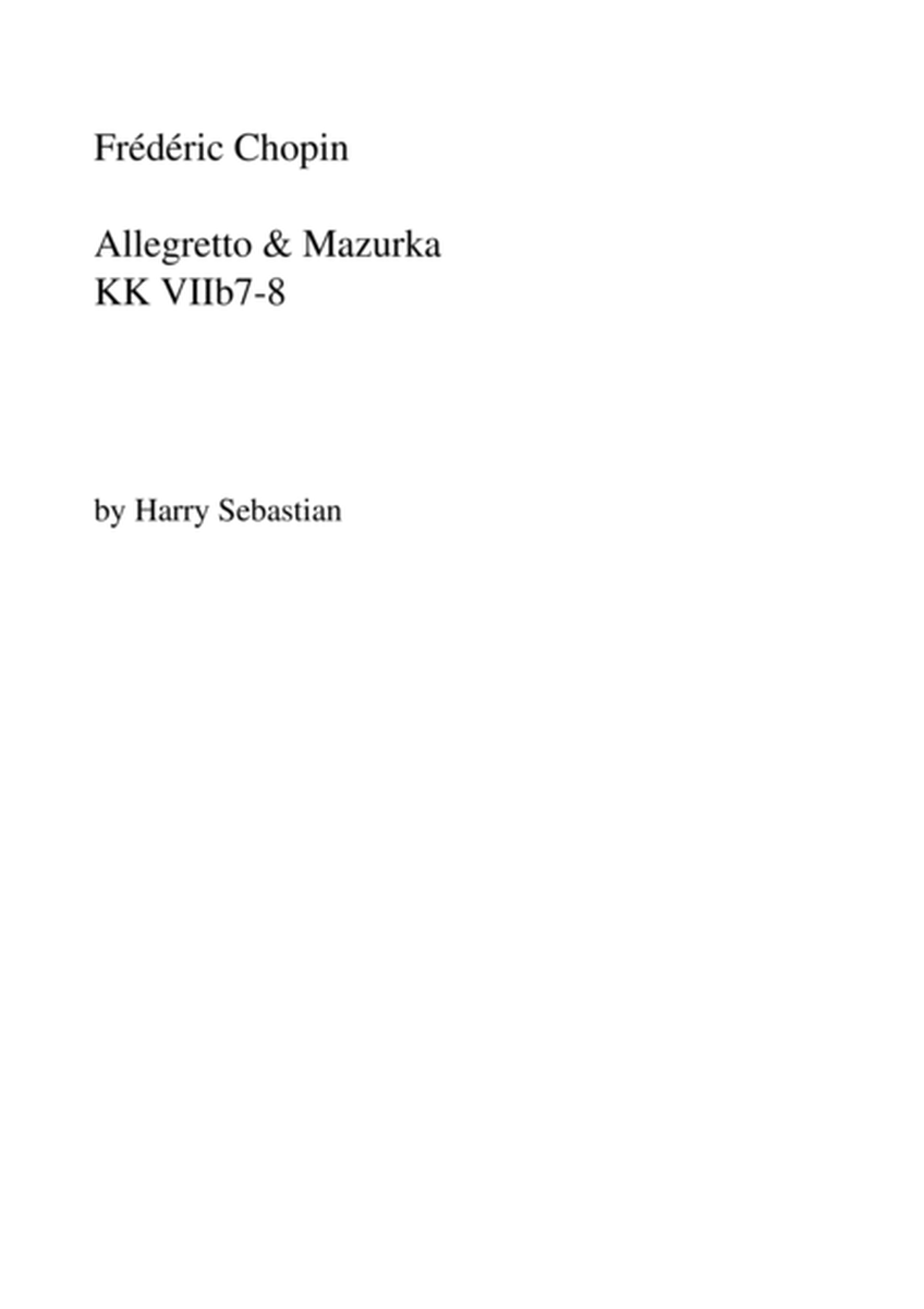 Chopin- Allegretto & Mazurka KK VIIb7-8 image number null