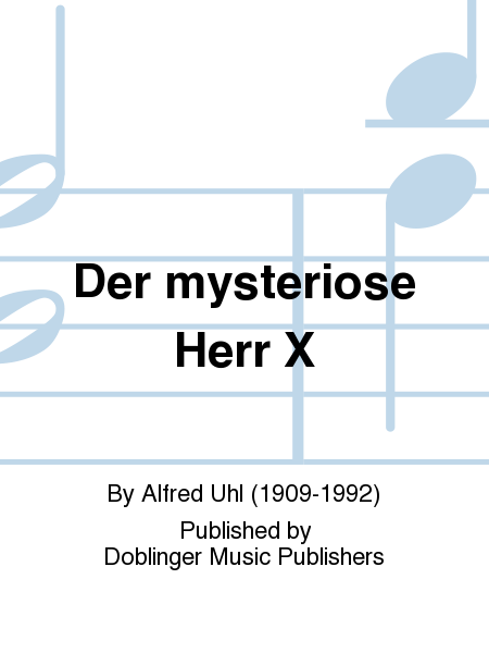 Der mysteriose Herr X