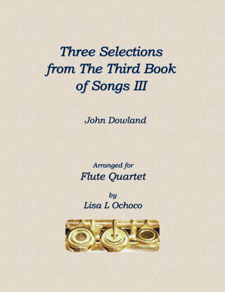 Book cover for Three Selections from the Third Book of Songs III for Flute Quartet