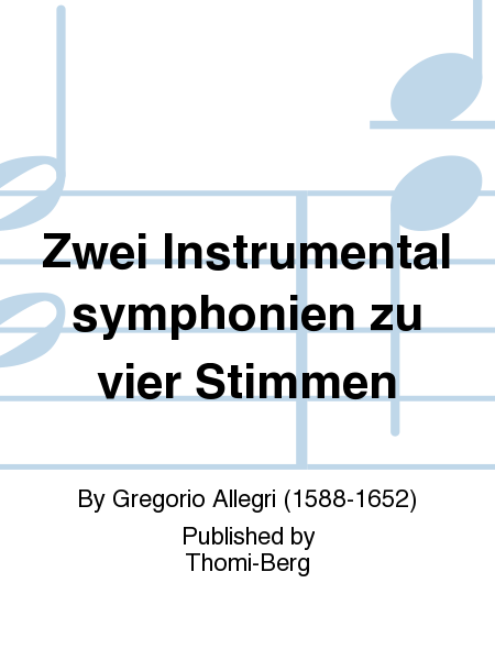 Zwei Instrumentalsymphonien zu vier Stimmen