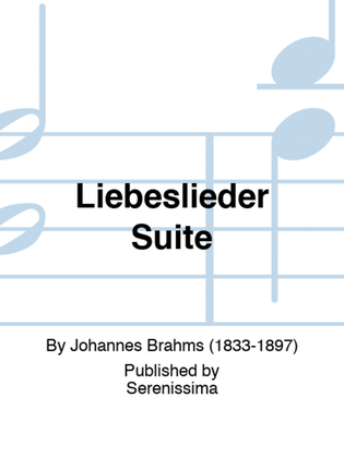 Book cover for Liebeslieder Suite