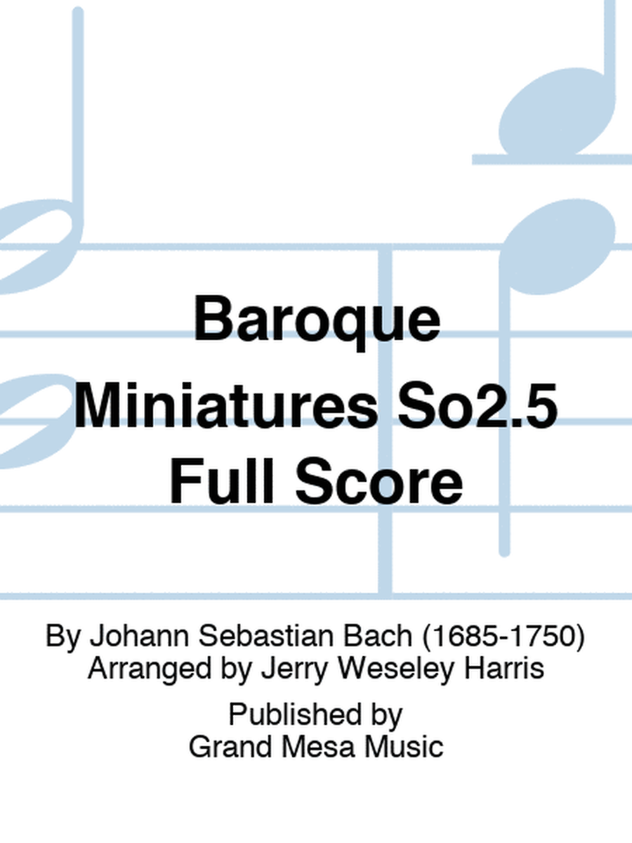 Baroque Miniatures So2.5 Full Score