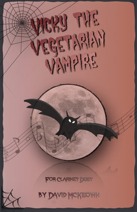 Book cover for Vicky the Vegetarian Vampire, Halloween Duet for Clarinet