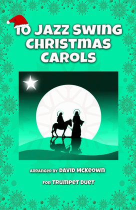 Book cover for 10 Jazz Swing Carols for Trumpet Duet