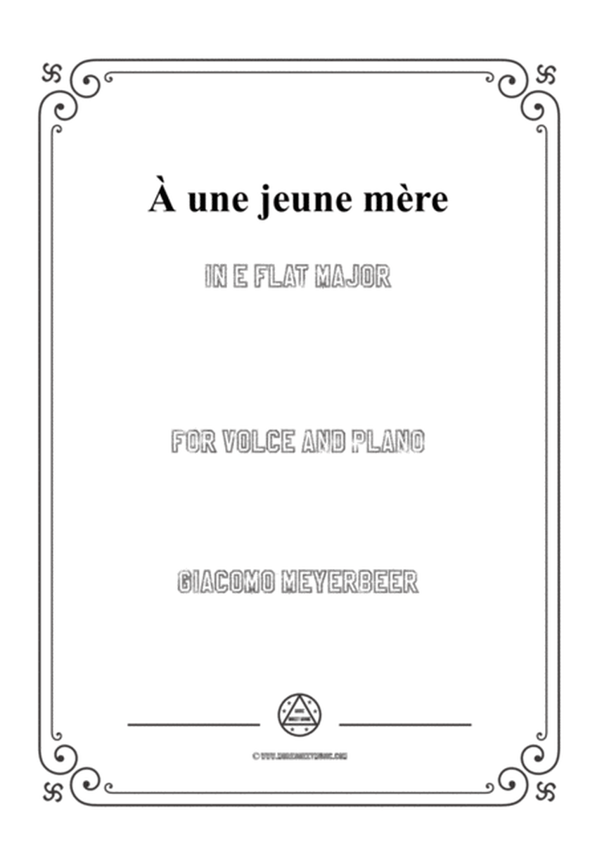 Meyerbeer-À une jeune mère in E flat Major,for Voice and Piano image number null