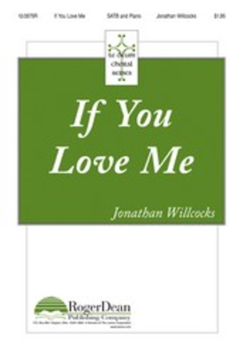 If You Love Me by Jonathan Willcocks 4-Part - Sheet Music