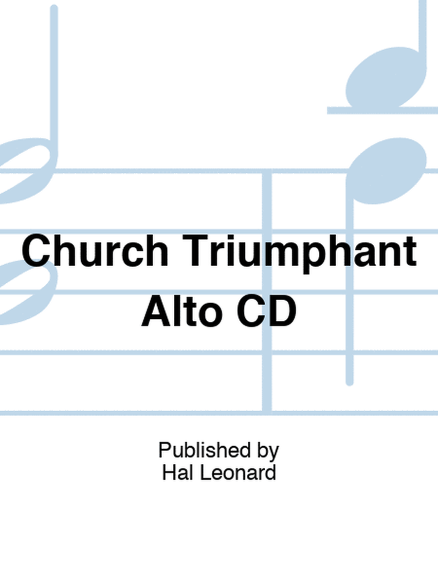Church Triumphant Alto CD