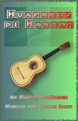 Book cover for Huapango de Hannah, for Violin and Cello Duet