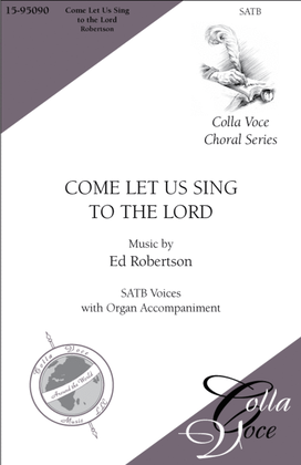 Come, Let Us Sing to the Lord