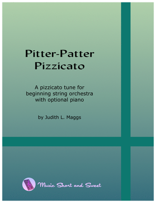 Book cover for Pitter-Patter Pizzicato - A pizzicato tune for beginning string orchestra