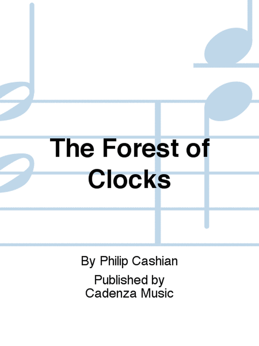 The Forest of Clocks