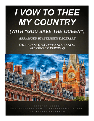 Book cover for I Vow To Thee My Country (with "God Save The Queen") (Brass Quartet and Piano - Alternate Version)
