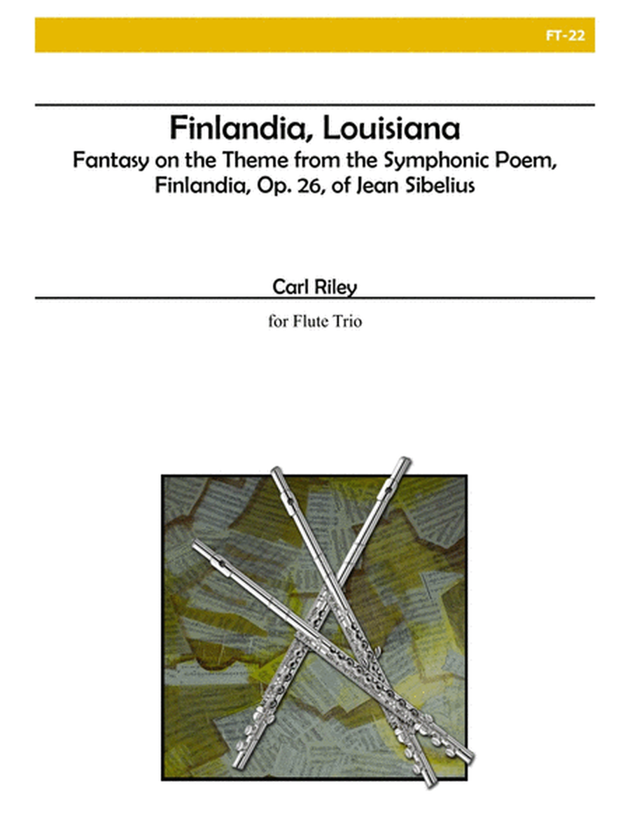 Finlandia, Louisiana for Flute Trio