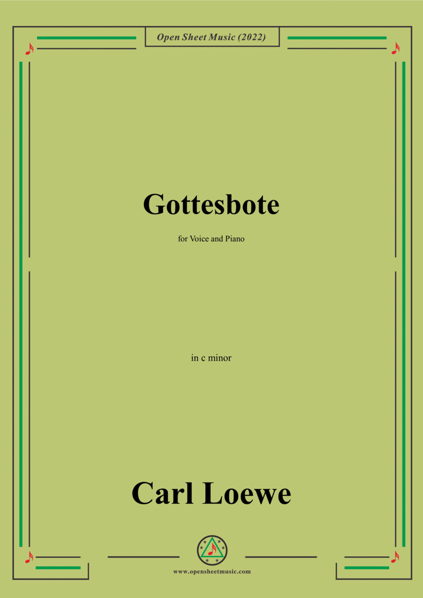 Loewe-Gottesbote,in c minor,for Voice and Piano