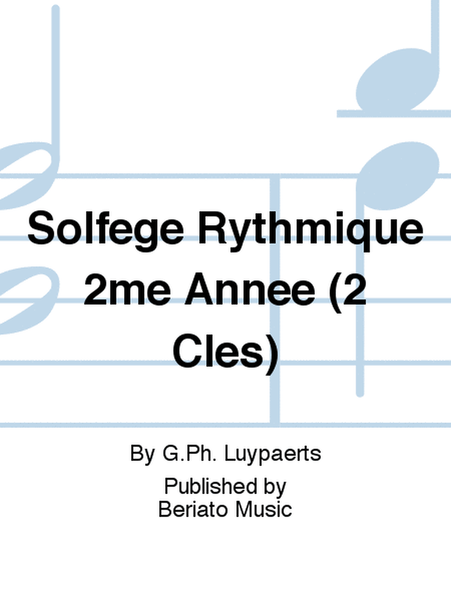 Solfège Rythmique 2me Année (2 Clés)