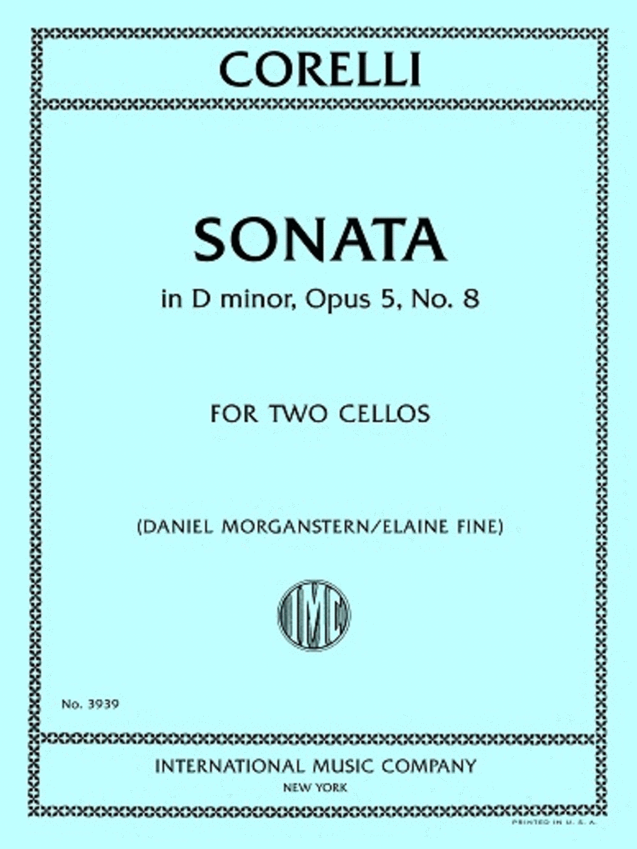 Sonata in D minor, Opus 5, No. 8, for Two Cellos