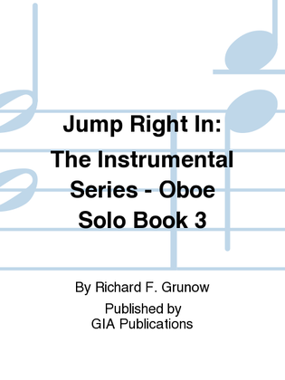 Book cover for Jump Right In: Solo Book 3 - Oboe