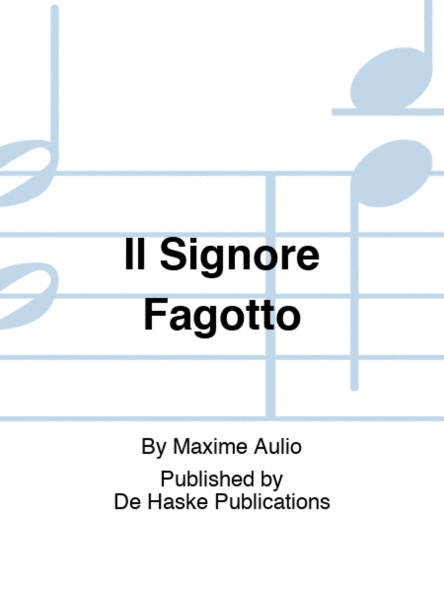 Il Signore Fagotto