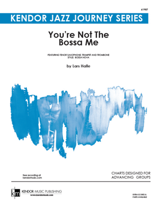 Book cover for You're Not The Bossa Me