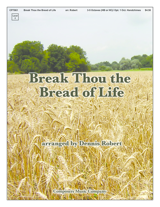 Break Thou the Bread of Life