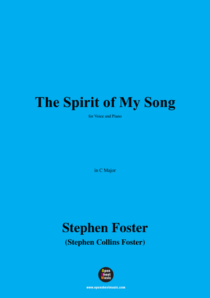 Book cover for S. Foster-The Spirit of My Song,in C Major