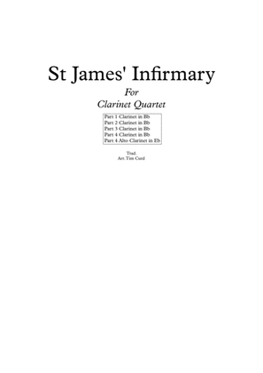 Book cover for St James' Infirmary. For Clarinet Quartet